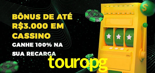 touropg melhor bônus de depósito